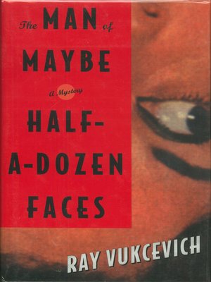 cover image of The Man of Maybe Half-a-Dozen Faces